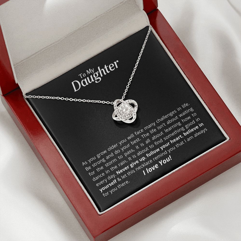 To My Daughter - Love Knot Necklace - Never give up!