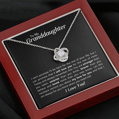 To My Granddaughter - Let this Love Knot Necklace remind you about my love!