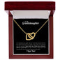 To My Granddaughter - Let this Interlocking Hearts Necklace remind you how very proud I am of you!