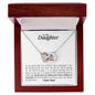 To My Daughter - Interlocking Hearts Necklace - Never give up!