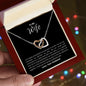 To My Wife - Interlocking Hearts Necklace - Our Life Journey